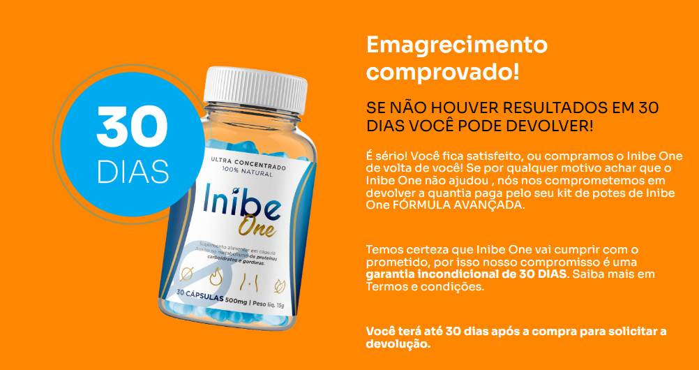 Inibe One - destaque visual da garantia de 30 dias