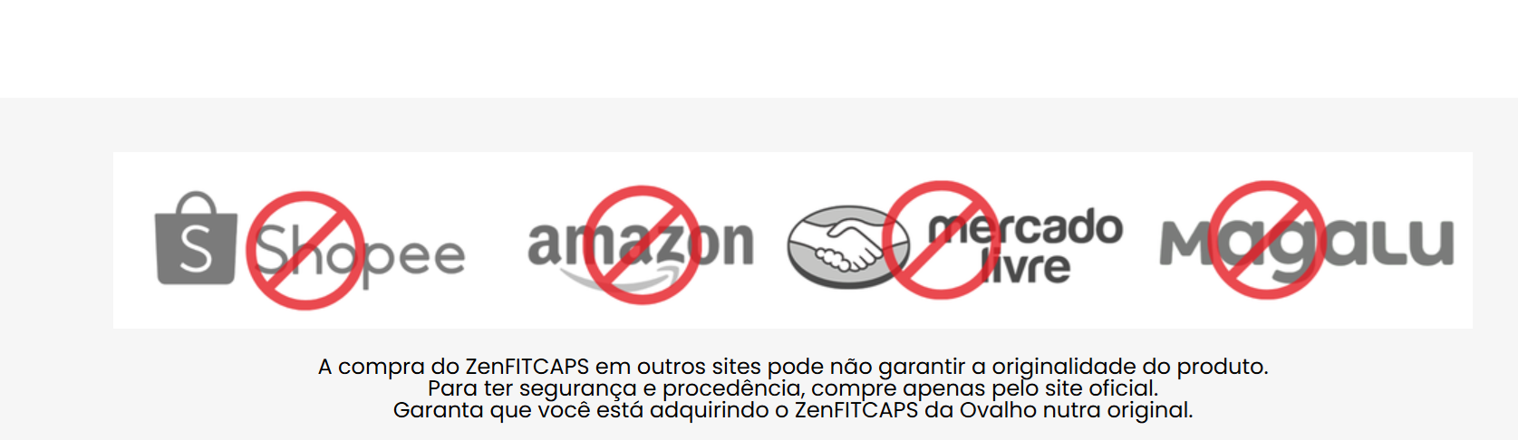 Material de divulgação do Zen Fit Caps sobre originalidade e canais de compra